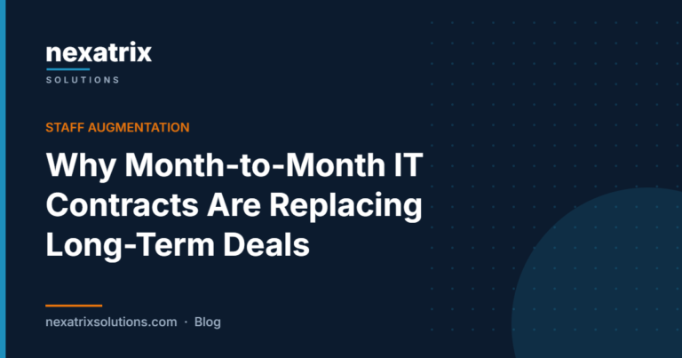 Why Month-to-Month IT Contracts Are Replacing Long-Term Deals